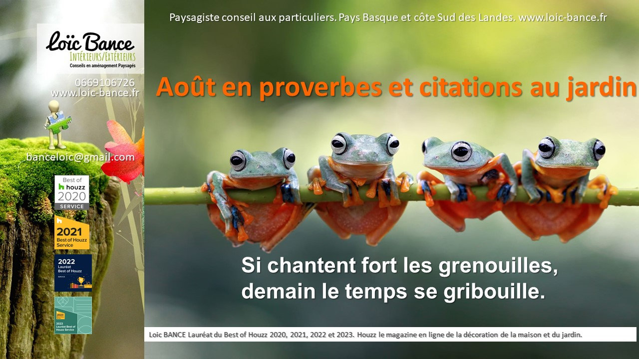 Les dires de nos anciens au jardin d'ao�t par Arbonne paysages
